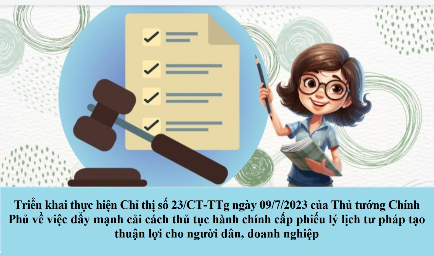 Triển khai thực hiện Chỉ thị số 23/CT-TTg ngày 09/7/2023 của Thủ tướng  Chính Phủ về việc đẩy mạnh cải cách thủ tục hành chính cấp phiếu lý lịch tư  pháp tạo